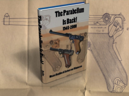 The Parabellum is back! 1945 - 2000.